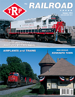 The Railroad Press Magazine (TRP Magazine) Issue #90