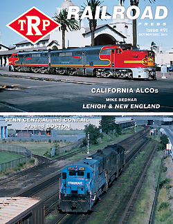 The Railroad Press Magazine (TRP Magazine) Issue #91