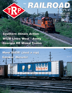 The Railroad Press Magazine (TRP Magazine) Issue #98