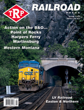 The Railroad Press Magazine (TRP Magazine) Issue #101
