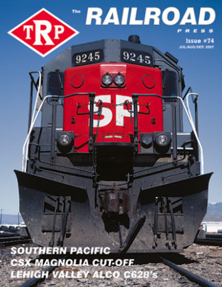 sue #74 The Railroad Press Magazine (TRP Magazine)