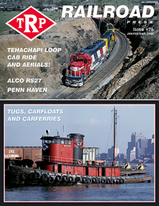 The Railroad Press Magazine (TRP Magazine) Issue #76