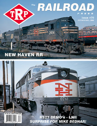 The Railroad Press Magazine (TRP Magazine) Issue #79