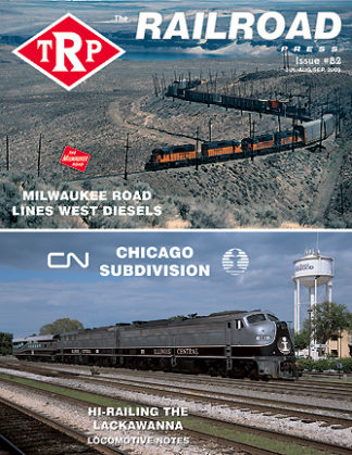 The Railroad Press Magazine (TRP Magazine) Issue #82