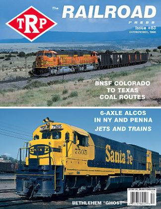 The Railroad Press Magazine (TRP Magazine) Issue #83