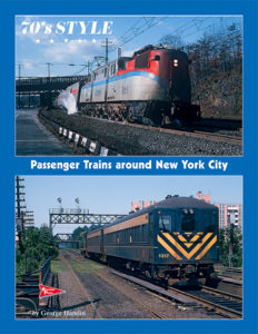 70's Style -- Passenger Trains around New York City railroad book