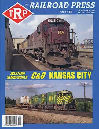 The Railroad Press Magazine (TRP) Issue #38