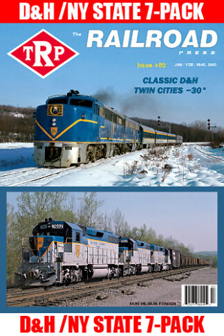 The Railroad Press TRP Magazine Issue #52 featuring Delaware & Hudson Railway and other New York State Railroads 7-Pack on the cover