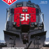 The Railroad Press TRP Magazine Issue #74 featuring Union Pacific Predecessor Railroads 7-Pack on the cover