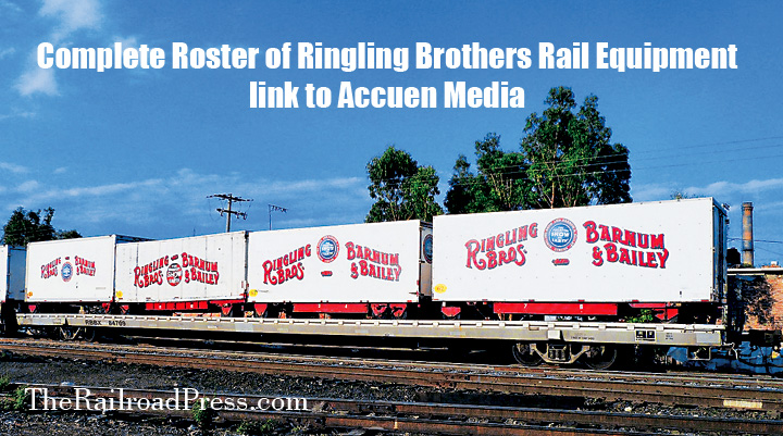 Photo of RBBX flatcar with circus wagons and ink to Accuen Media's roster of the Ringling Brothers & Barnum and Bailey railroad fleet